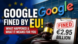 Google Fined by European Union
