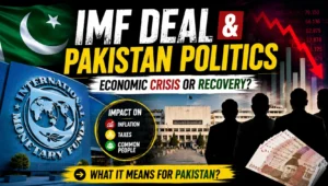 IMF Deal and Pakistani Politics 2026