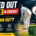 Timed Out Rule in Cricket
